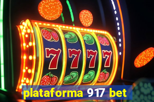 plataforma 917 bet